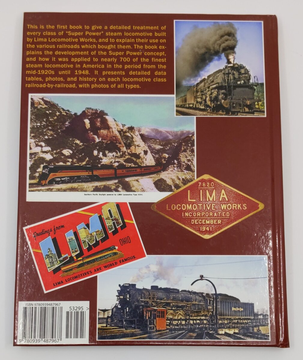 Lima Super Power Steam Locomotives Hardcover By Thomas W. Dixon Jr, Kevin Kohls EX