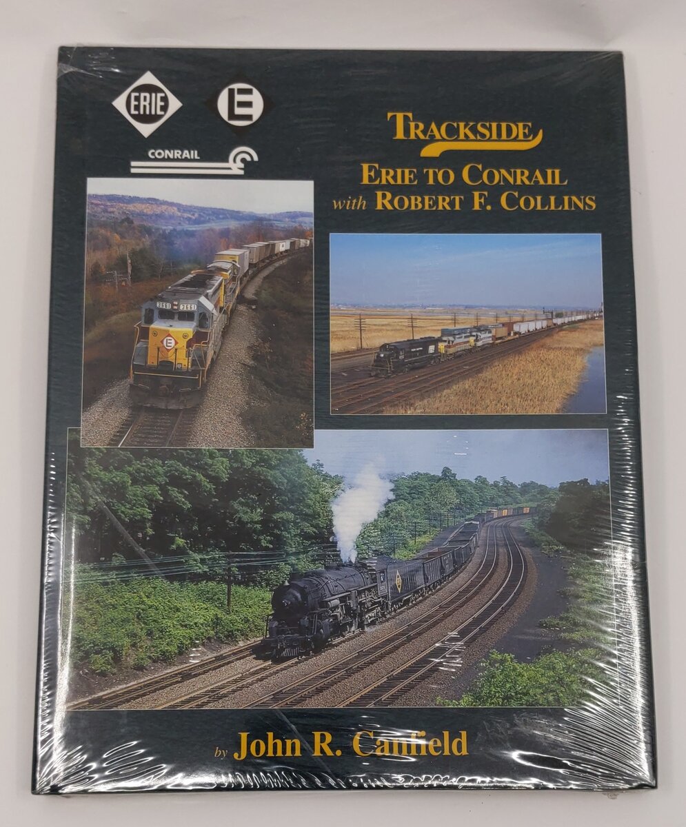Trackside Erie to Conrail with Robert F. Collins Hardcover Book John R. Canfield MT