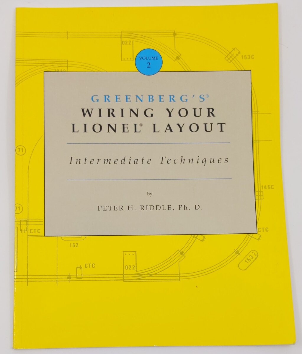 Greenberg's Wiring Your Lionel Layout, Vol. 2 Paperback Book Peter H. Riddle VG