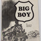 Big Boy Paperback Book By William W. Kratville