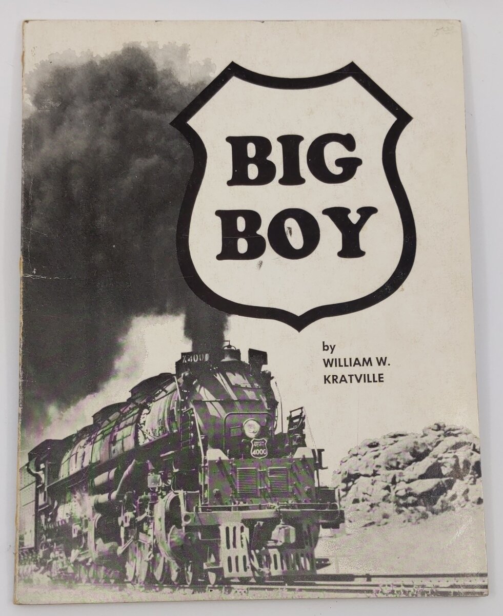 Big Boy Paperback Book By William W. Kratville