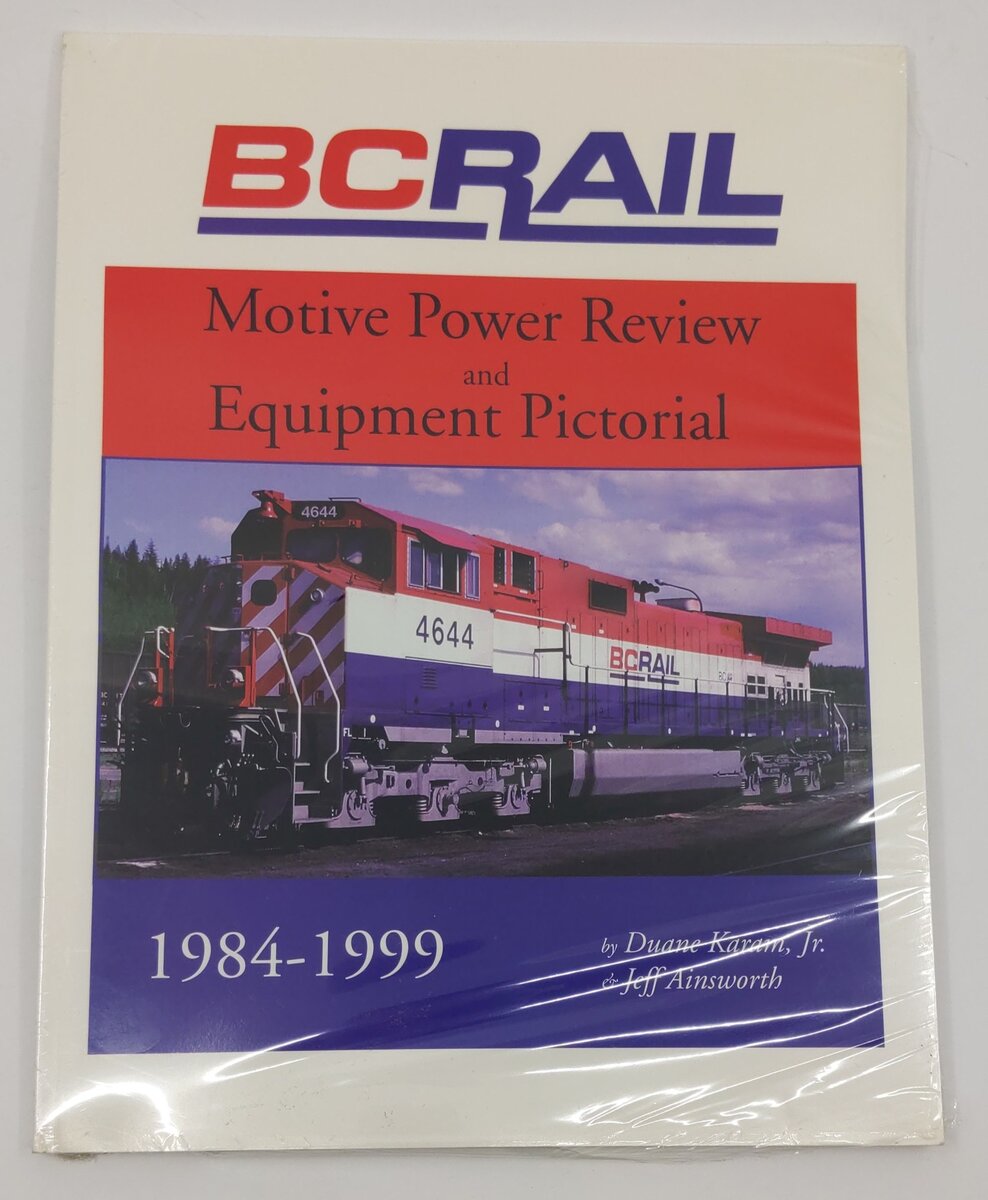 BC Rail motive power review and equipment pictorial, 1984-1999 Paperback Book MT
