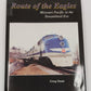 Route of the Eagles Hardcover Book By Greg Stout VG