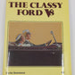 The Classy Ford V8 Hardcover Book By Lorin Sorensen EX