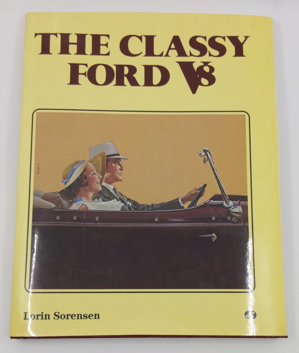 The Classy Ford V8 Hardcover Book By Lorin Sorensen EX