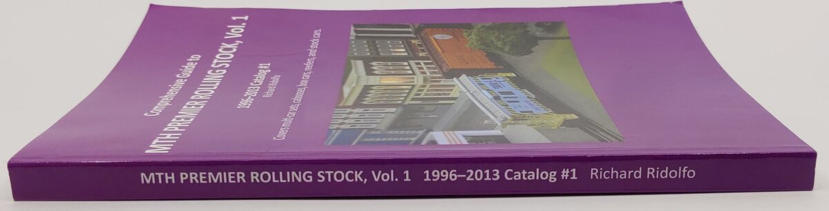 Comprehensive Guide to MTH Premier Rolling Stock, Vol.1 Paperback Book VG
