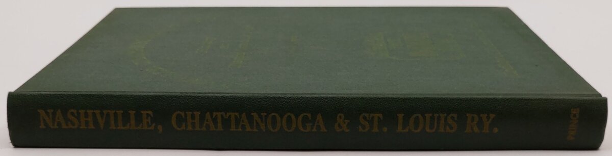 Nashville, Chattanooga & St. Louis RY. History and Steam Locomotives Hardcover VG
