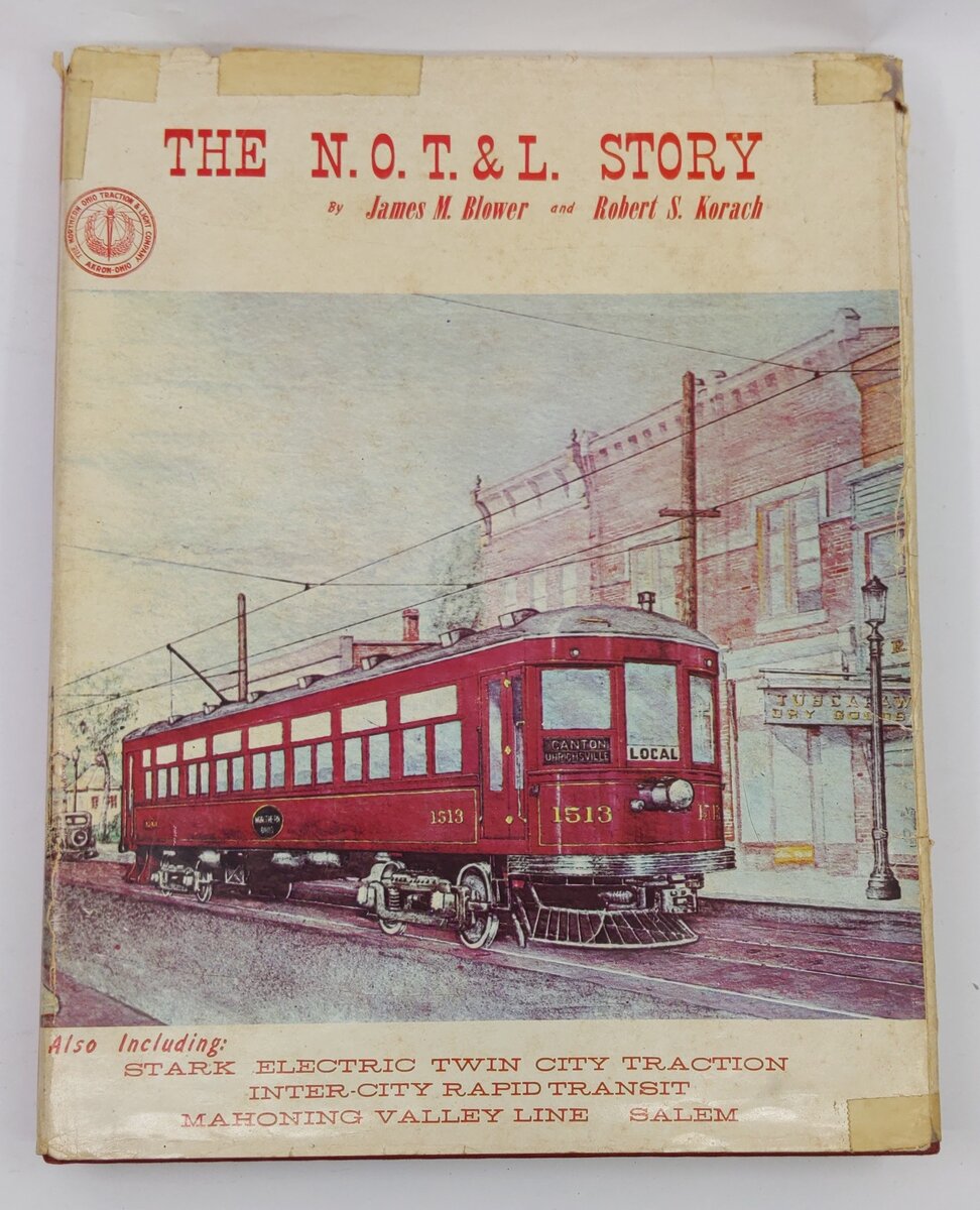 The N.O.T. & L. Story Hardcover Book By James M. Blower, Robert S. Korach