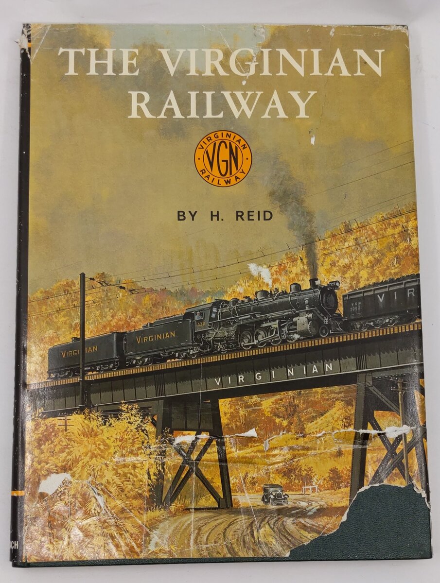 The Virginian Railway Hardcover Book By H. Reid