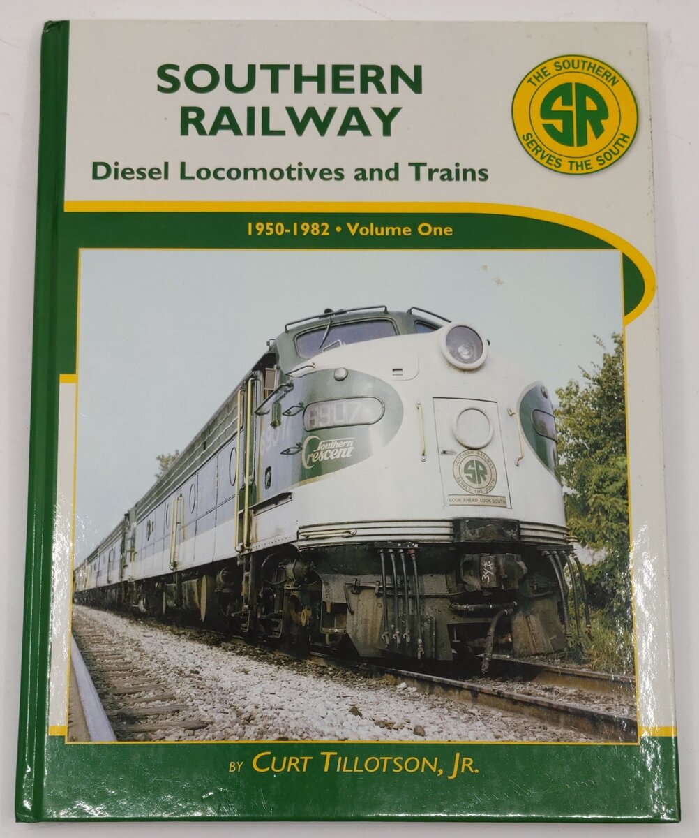 Southern Railway Hardcover Book By Curt Tillotson VG