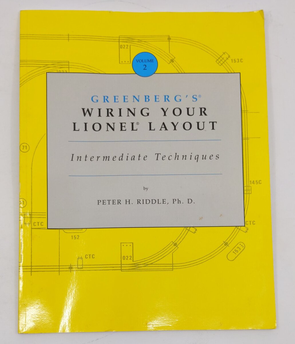 Greenberg's Wiring Your Lionel Layout, Vol.2 Paperback Book By Peter H. Riddle VG