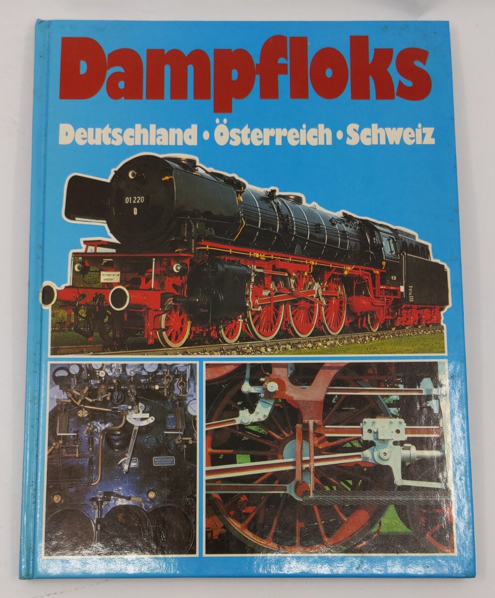 dampfloks-deutschland-ouml-sterreich-schweiz Hardcover Book By weghorn-martin VG