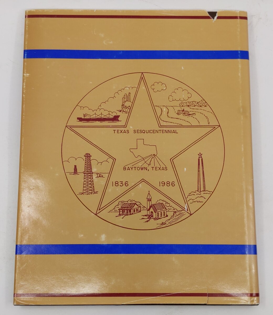 History of Baytown Hardcover Book By Margaret Swett Henson VG