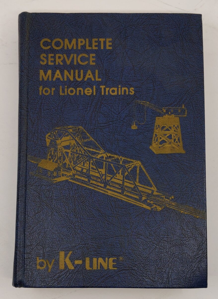 Complete service Manual for Lionel Trains Hardcover Book By K-line VG