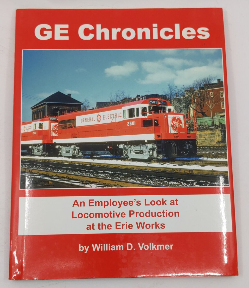 GE Chronicles Hardcover Book By William D. Volkmer EX