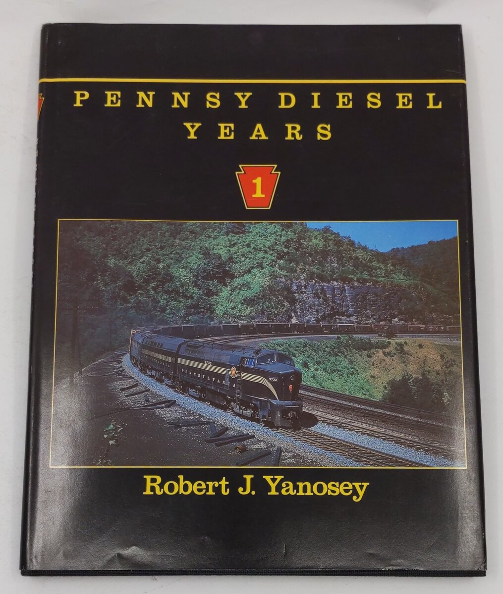 Pennsy Diesel Years, Vol.1 Hardcover Book By Robert J. Yanosey VG