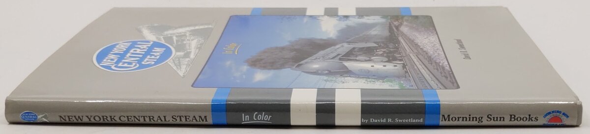 New York Central Steam in Color Hardcover Book By David R. Sweetland; Robert J. EX