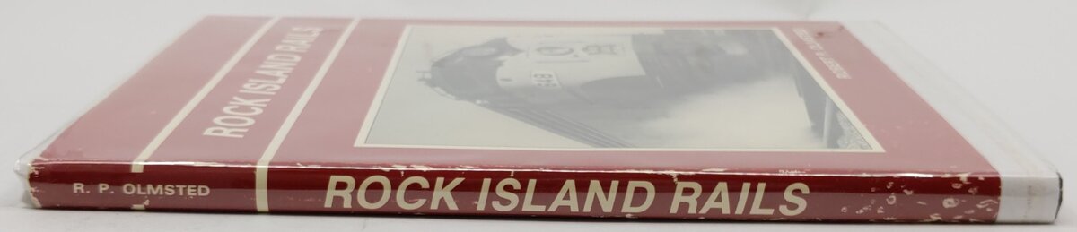 Rock Island Rails Hardcover Book By Robert P. Olmsted VG