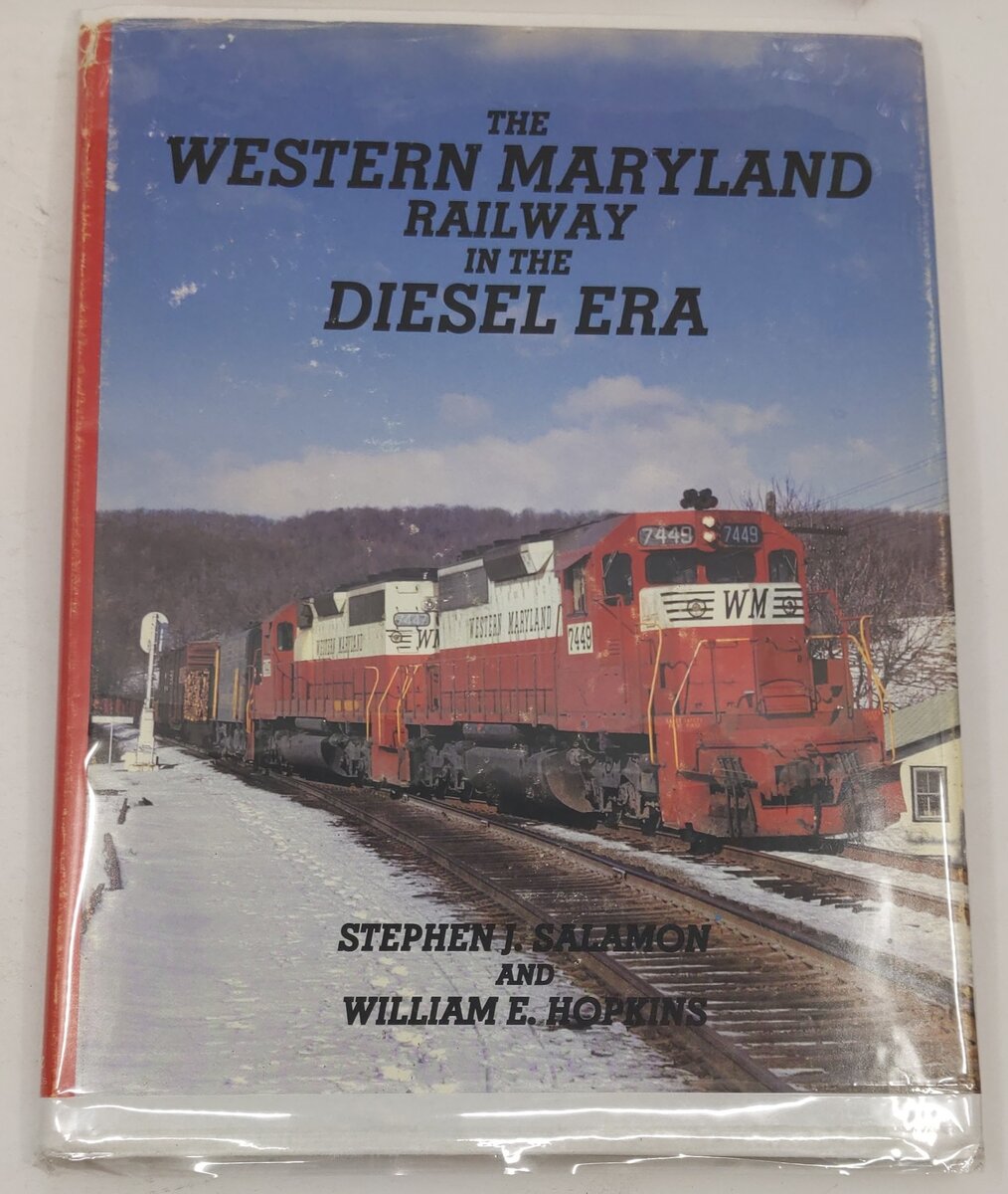 The Western Maryland Railway in the Diesel Era Hardcover Book Stephen J. Salamon VG