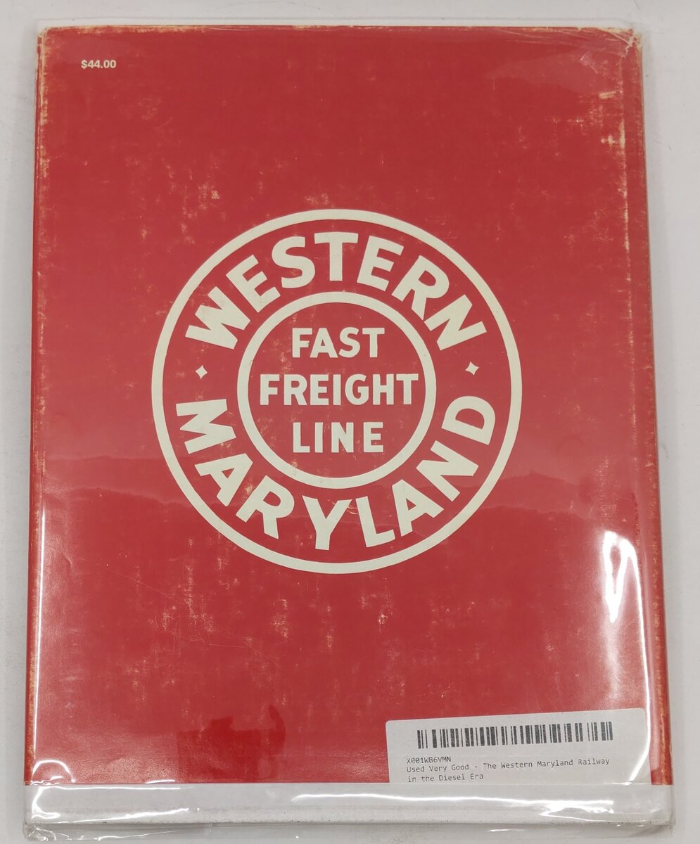 The Western Maryland Railway in the Diesel Era Hardcover Book Stephen J. Salamon VG