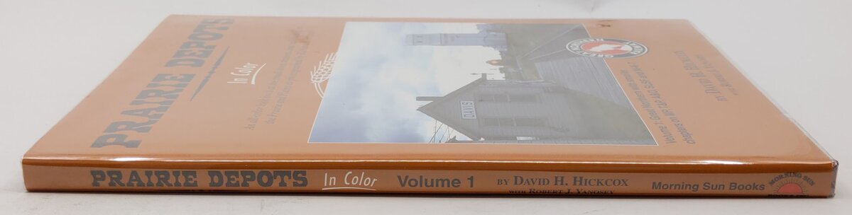 Prairie Depots in Color, Vol.1 Hardcover Book By David Hickcox EX