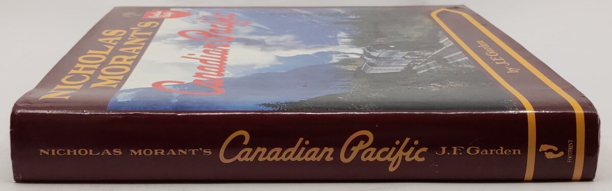 Nicholas Morant's Canadian Pacific Hardcover Book By John F. Garden VG