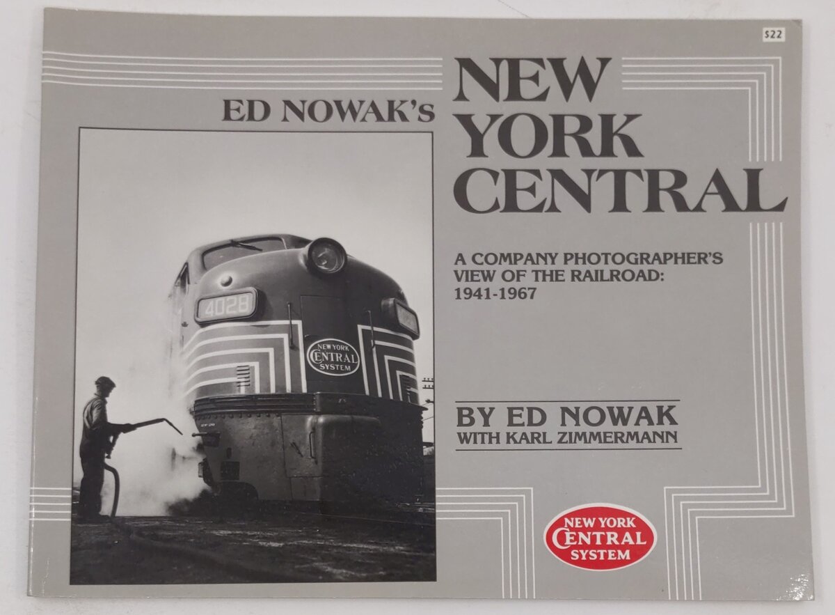 Ed Nowak's New York Central Paperback Book By Ed Nowak, Karl Zimmermann EX