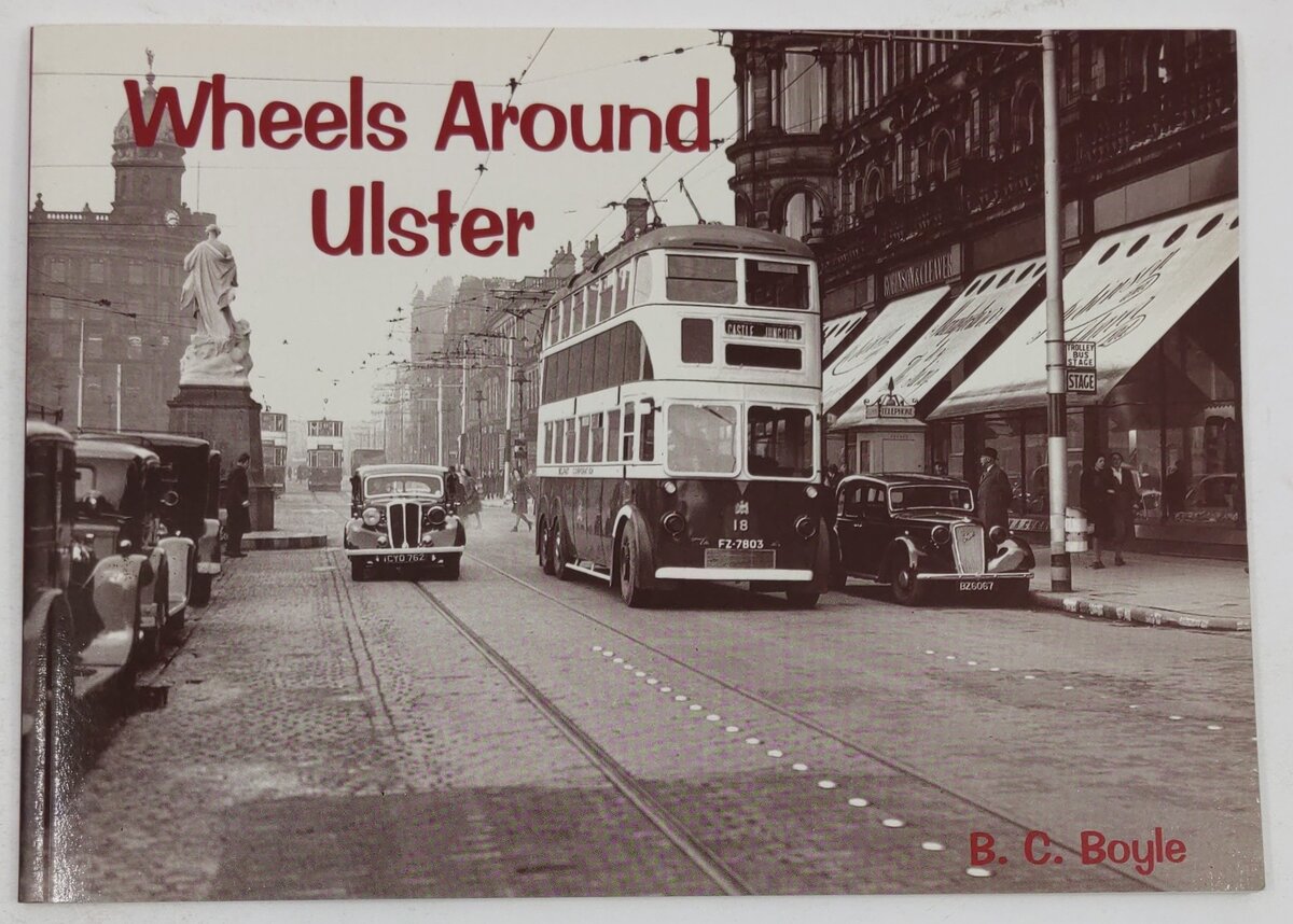 Wheels Around Ulster Paperback Book By Bryan Boyle EX