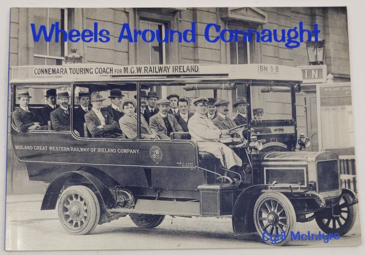 Wheels Around Connaught Paperback Book By Cyril McIntyre EX