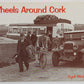 Wheels Around Cork Paperback Book By Cyril McIntyre EX