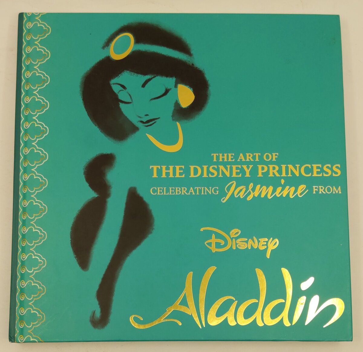 The Art of the Disney Princess Celebrating Jasmine from Disney Aladdin Hardcover EX