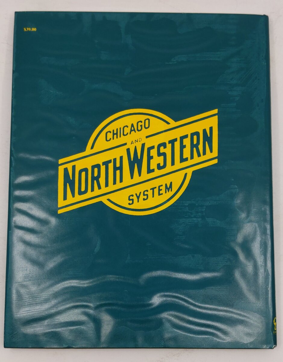 Chicago and North Western Memories, 1970-1980 Hardcover Book By Preston Cook VG
