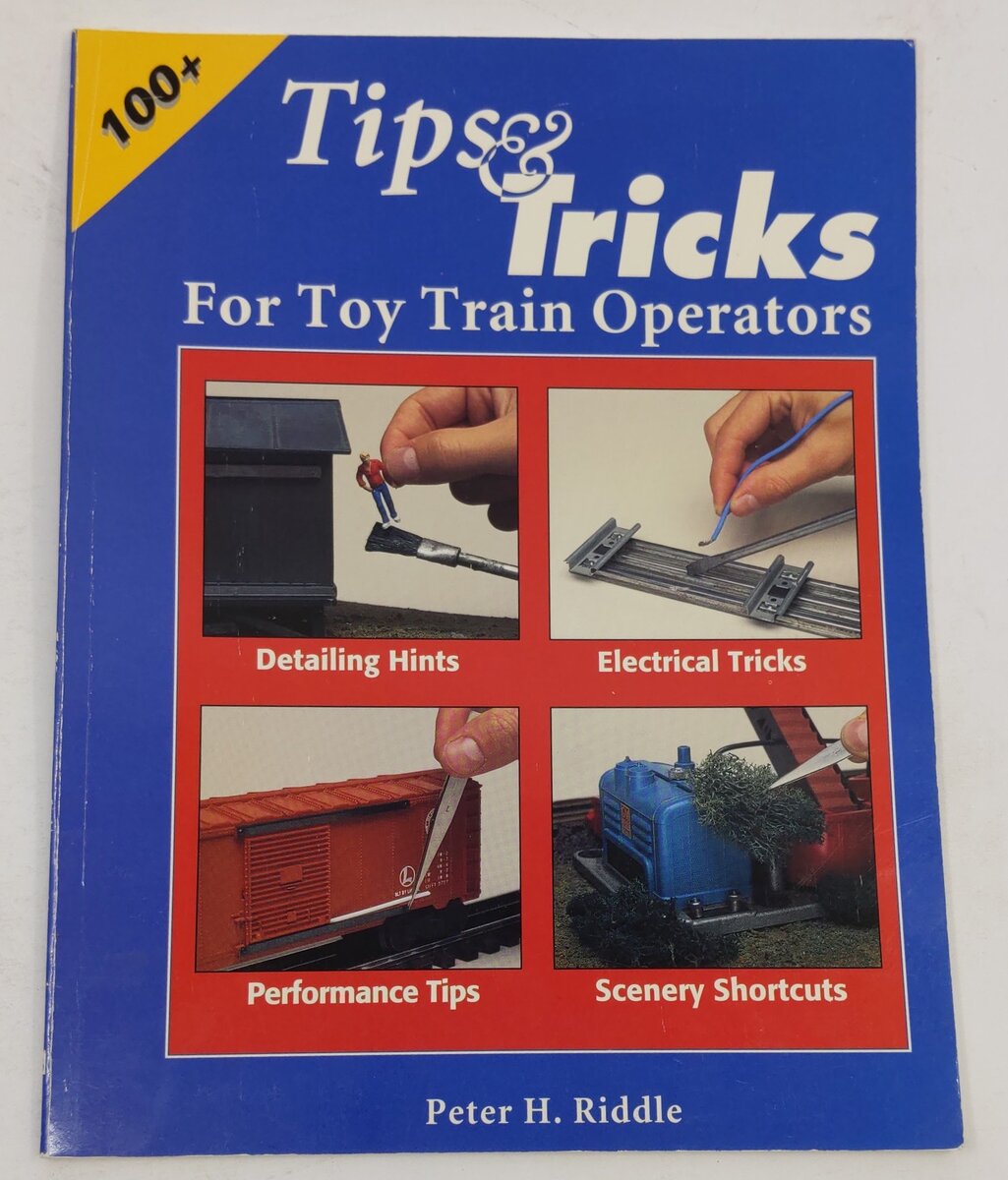 Tips and Tricks for Toy Train Operators Paperback Book By Peter H. Riddle VG