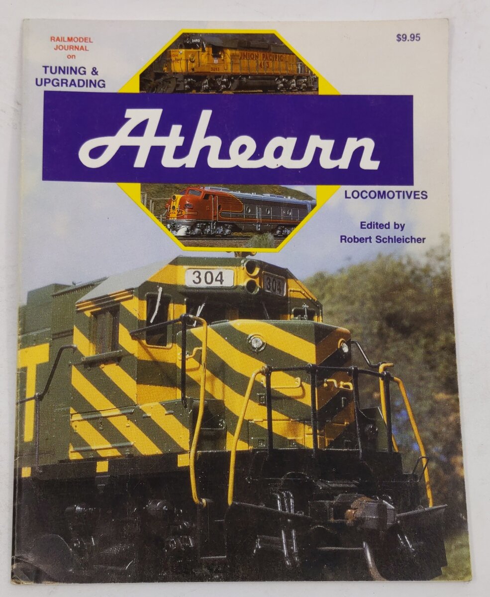 Tuning and upgrading Athearn locomotives Paperback Book By Robert Schleicher VG