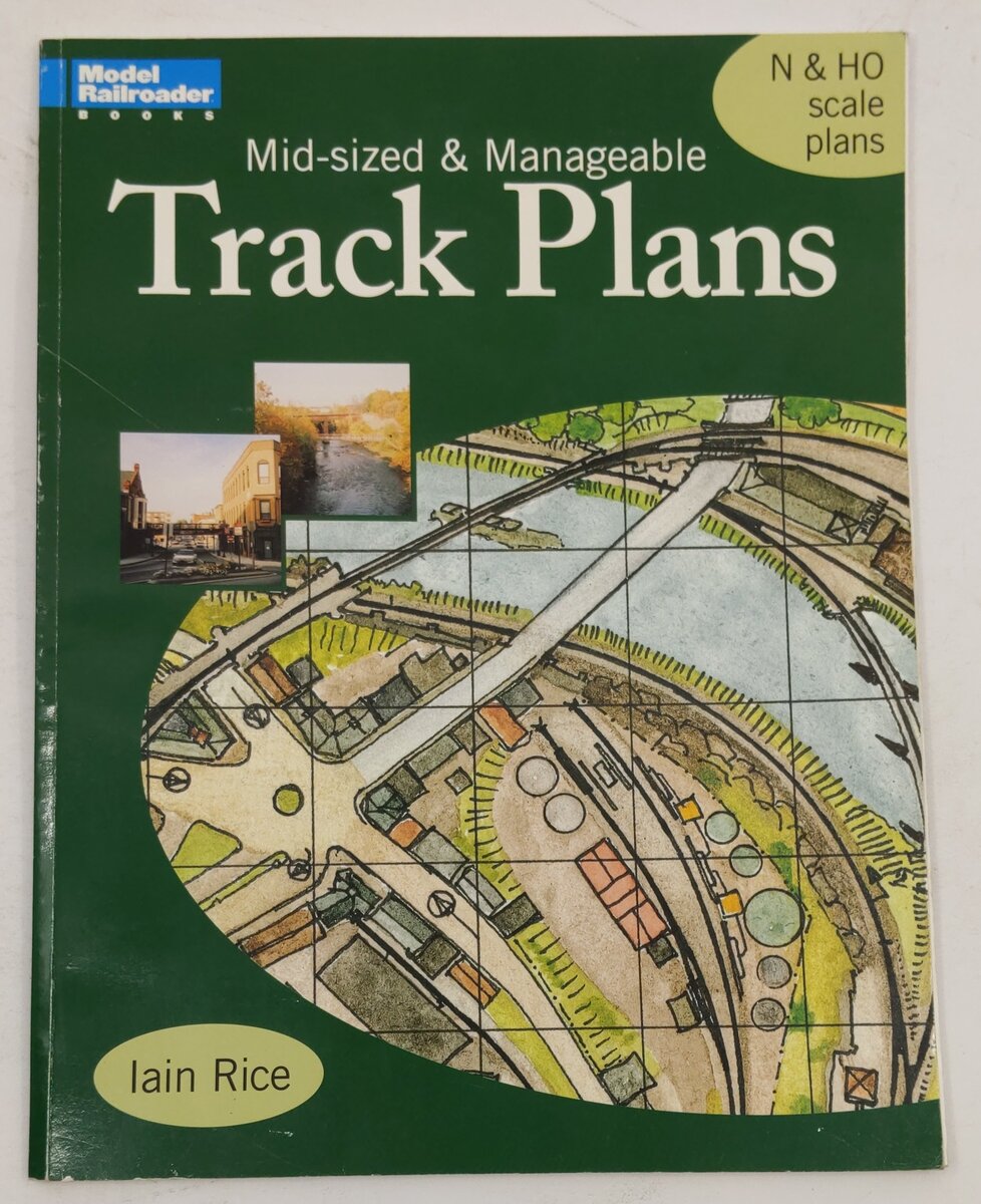 Mid-Sized & Manageable Track Plans Paperback Book By Iain Rice VG