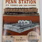 Penn Station. It's Tunnels and Side Rodders Hardcover Book By Frederick Westing VG