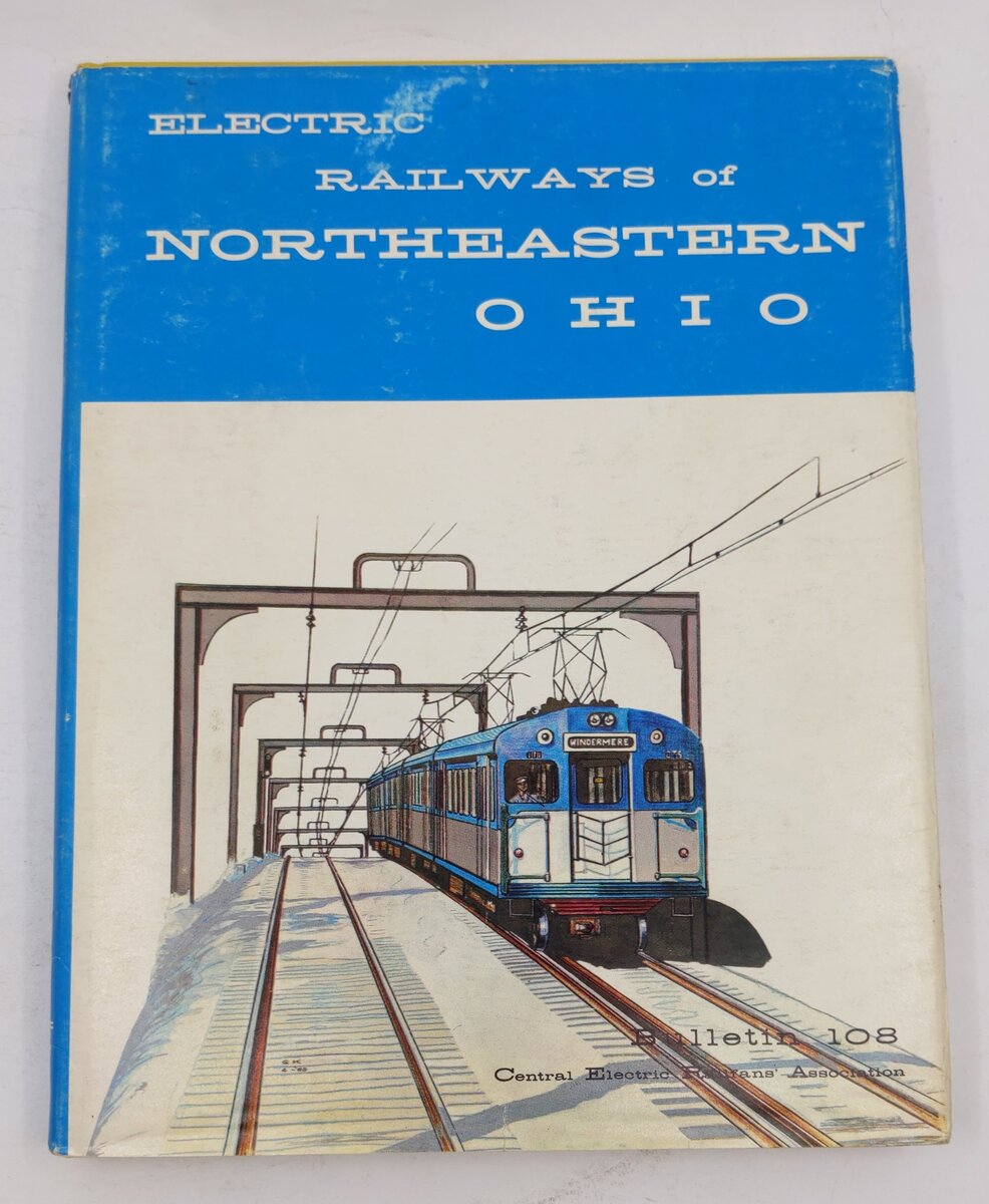 Electric Railways Of Northeastern Ohio Hardcover Book By Joseph M. Canfield VG