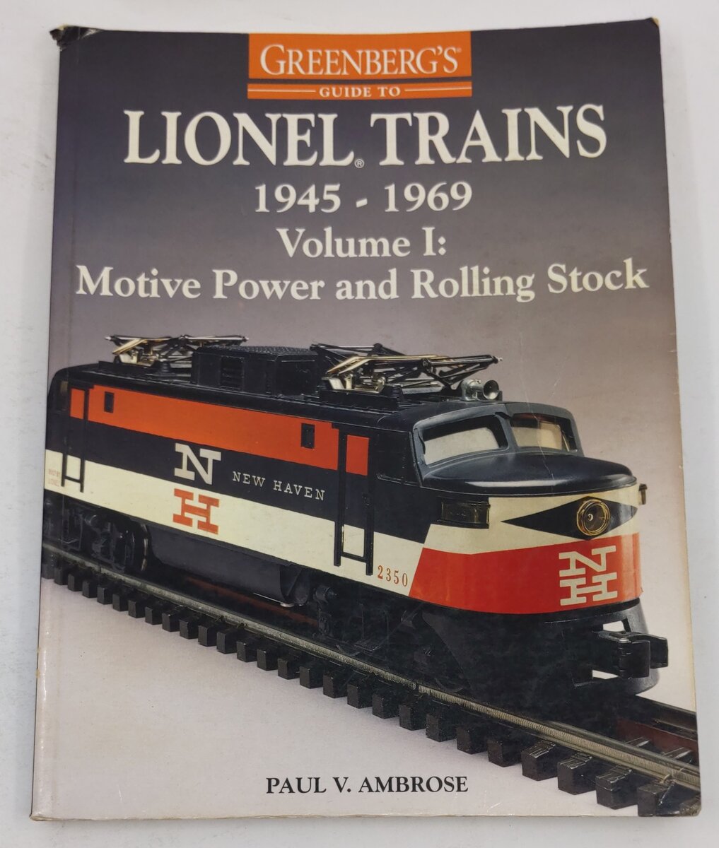 Greenberg's Guide to Lionel Trains, 1945-1969 Paperback Book By Paul V. Ambrose