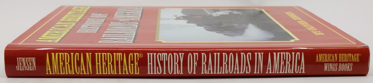 American Heritage History of Railroads in America Hardcover Book Oliver Jensen EX