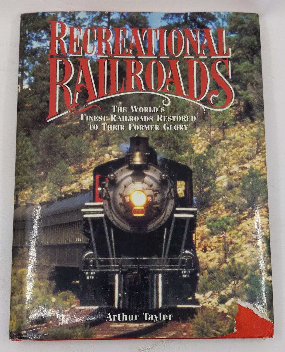Recreational Railroads Hardcover Book By Arthur Tayler