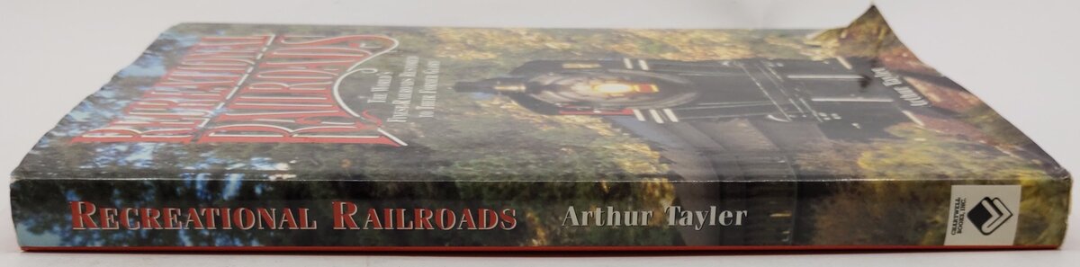 Recreational Railroads Hardcover Book By Arthur Tayler