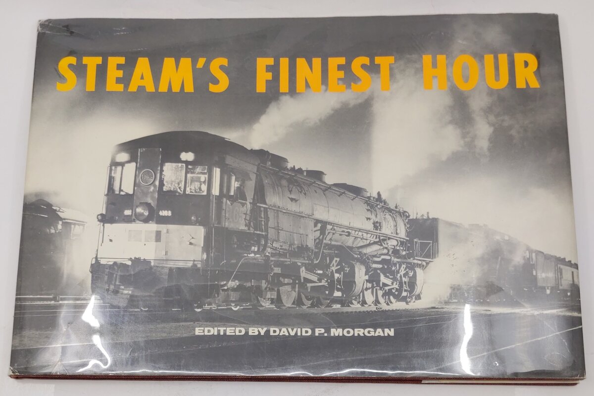 Steam's Finest Hour Hardcover Book By David P. Morgan VG