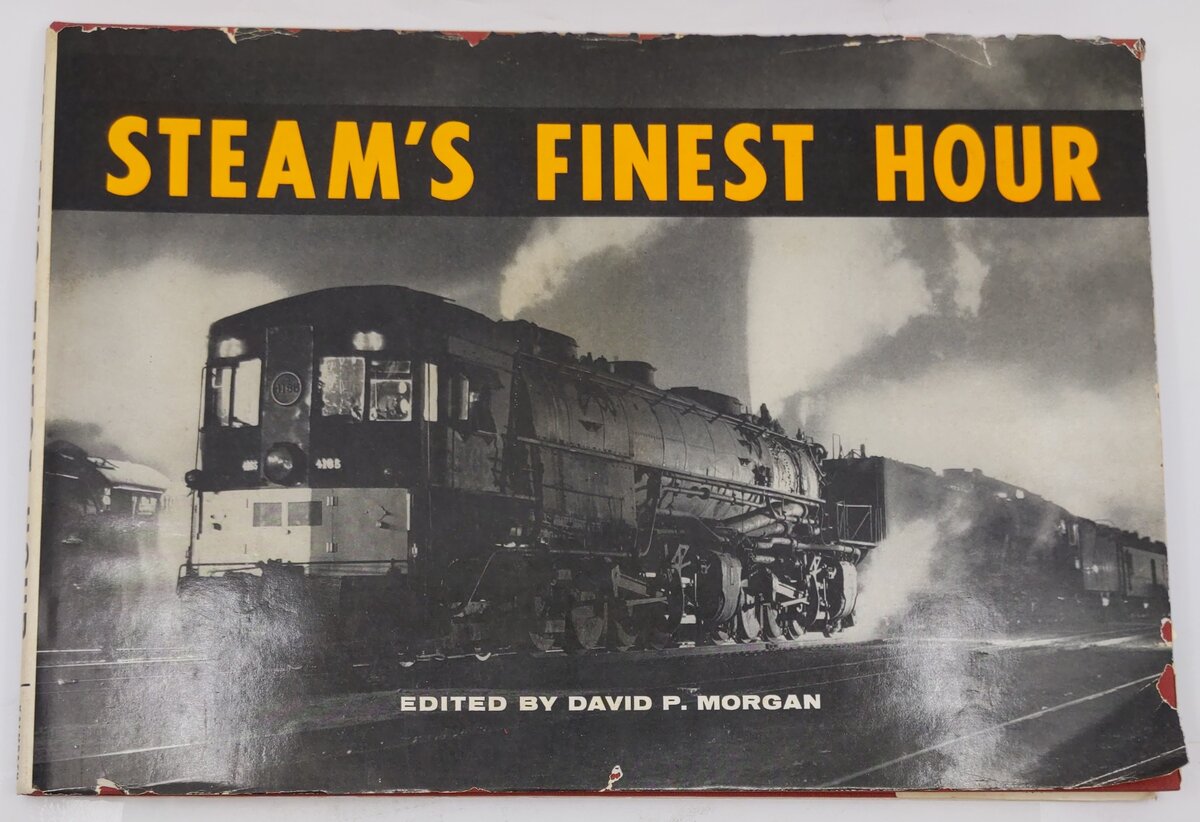 Steam's Finest Hour Hardcover Book By David P. Morgan