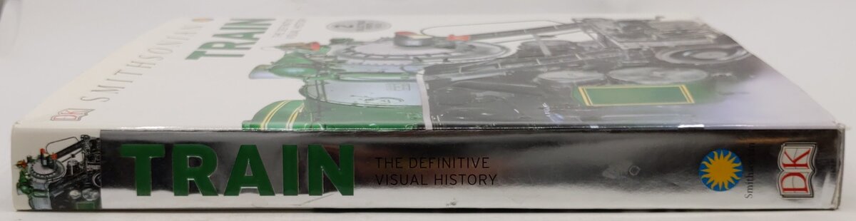 Train: The Definitive Visual History Hardcover Book By DK EX