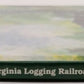 West Virginia Logging Railroads Hardcover Book By William Warden EX