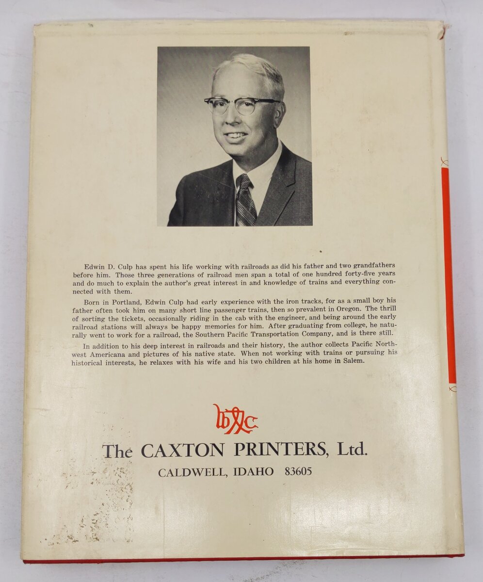 Stations West, The Story of the Oregon Railways Hardcover Book By Edwin D. Culp