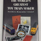 The World's Greatest Toy Train Maker Hardcover Book By Roger Carp VG