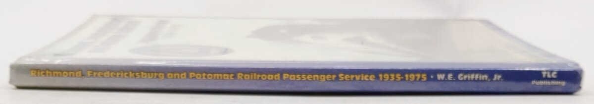 Richmond, Fredericksburg and Potomac Railroad's Passenger Service, 1935-1975 MT