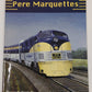 Chesapeake & Ohio's Pere Marquettes Paperback Book By Thomas W. Dixon EX