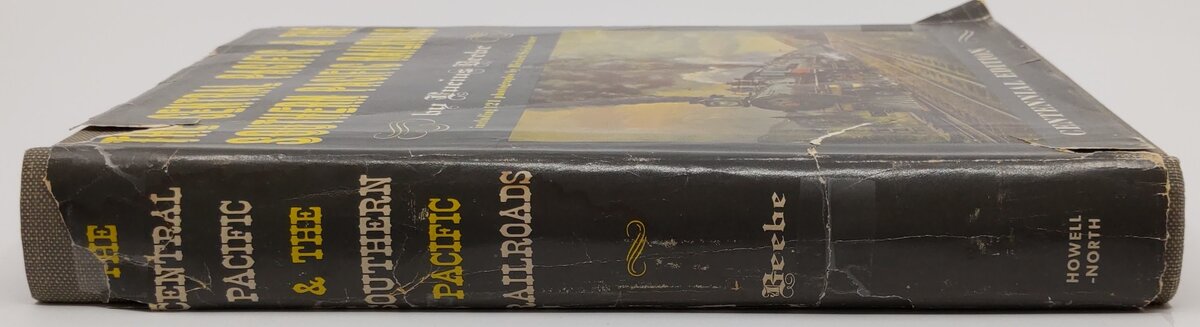 The Central Pacific & The Southern Pacific Railroads Hardcover Book Lucius Beebe